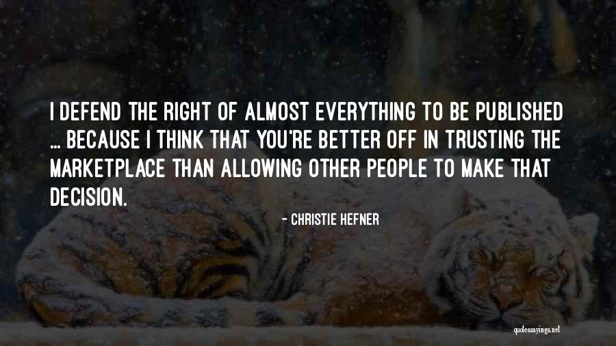 Christie Hefner Quotes 1864650 Christie Hefner Quotes 1864650