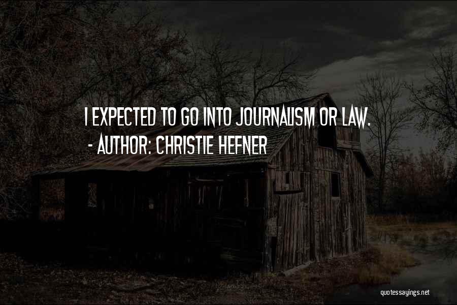 Christie Hefner Quotes 2039820