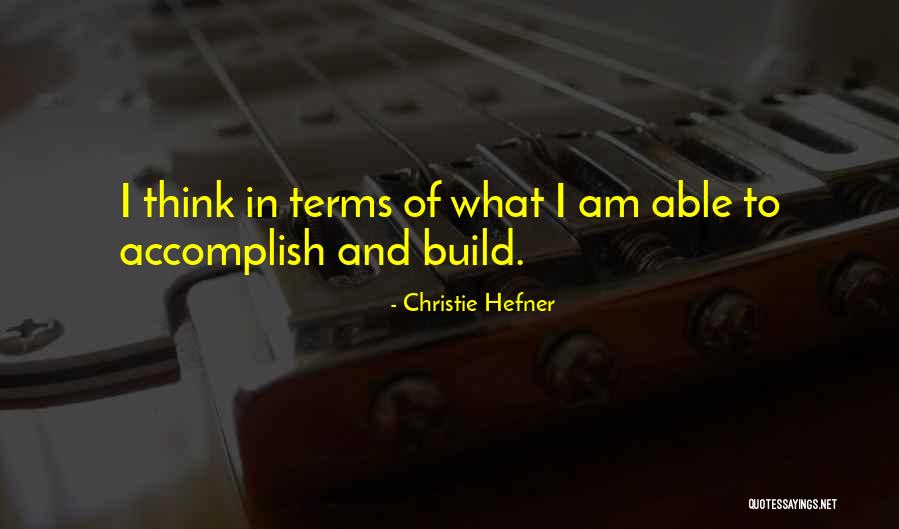 Christie Hefner Quotes 719203