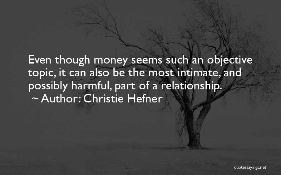 Christie Hefner Quotes 730518