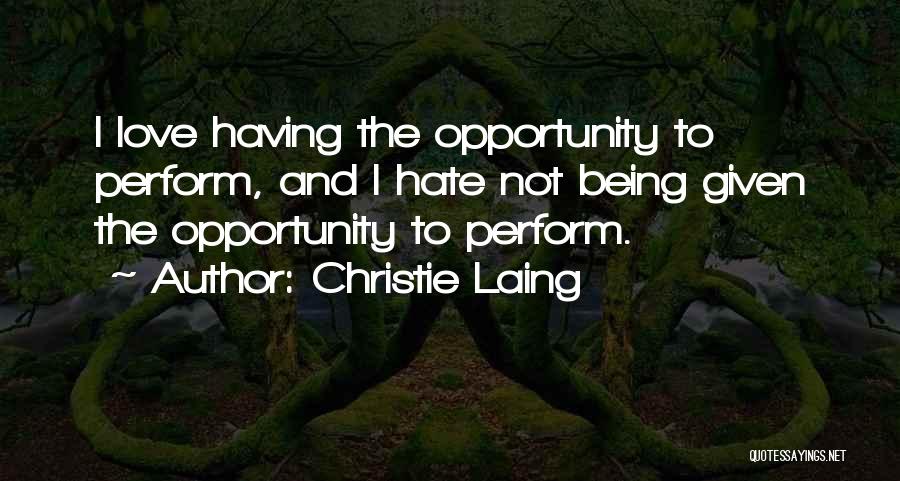 Christie Laing Quotes 1486254