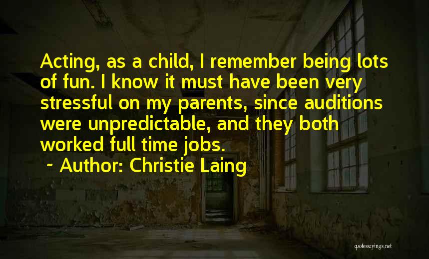 Christie Laing Quotes 1881287