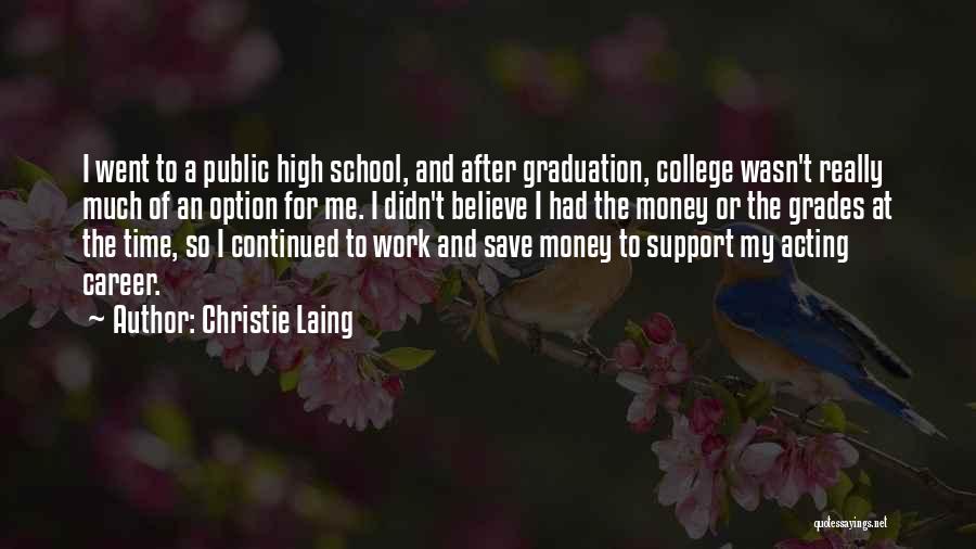 Christie Laing Quotes 292936