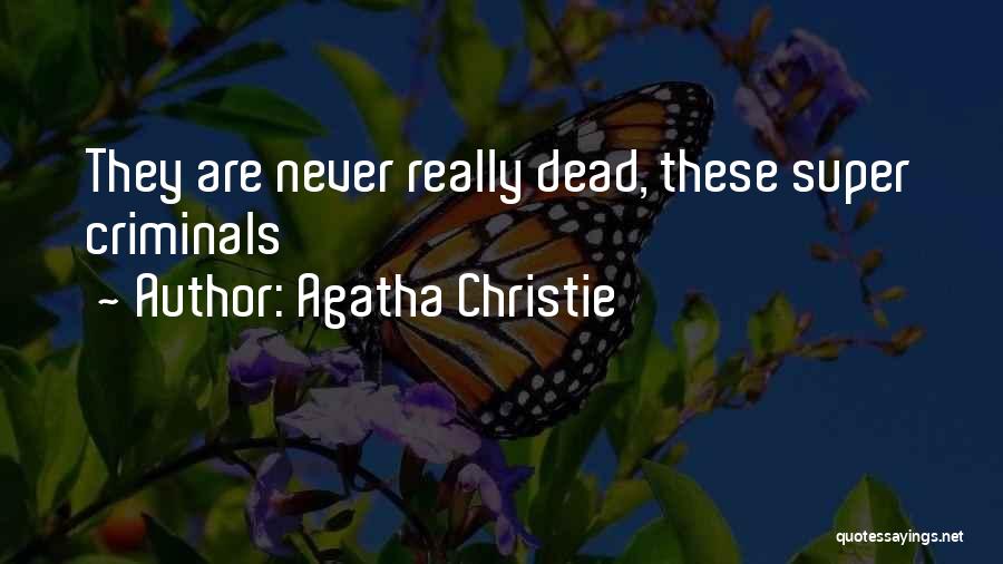 Christie Quotes By Agatha Christie