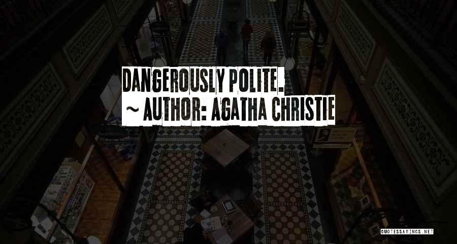 Christie Quotes By Agatha Christie