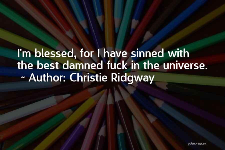 Christie Ridgway Quotes 537755