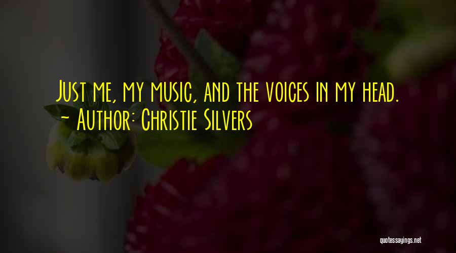 Christie Silvers Quotes 370494