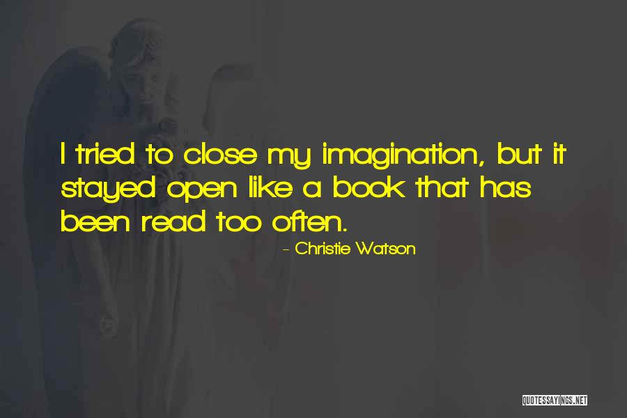 Christie Watson Quotes 1191277