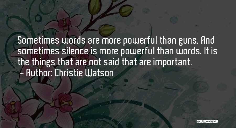 Christie Watson Quotes 1284162