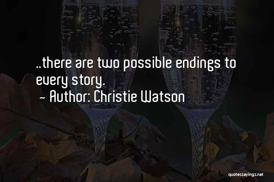 Christie Watson Quotes 149738