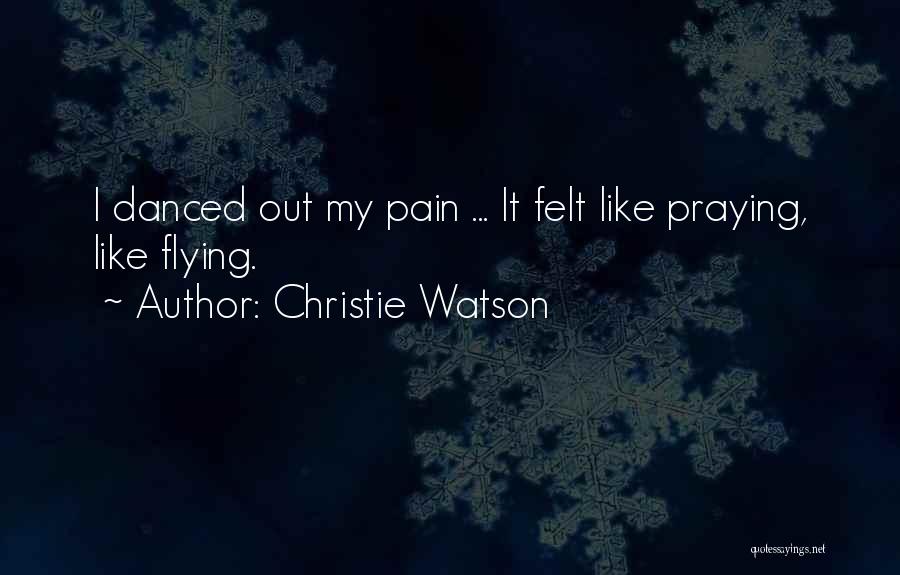 Christie Watson Quotes 1512270