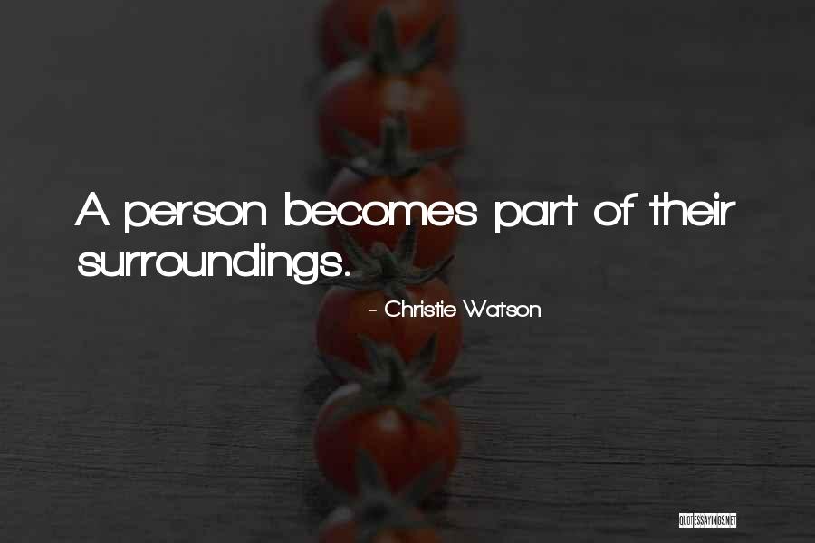 Christie Watson Quotes 1973924 Christie Watson Quotes 1973924