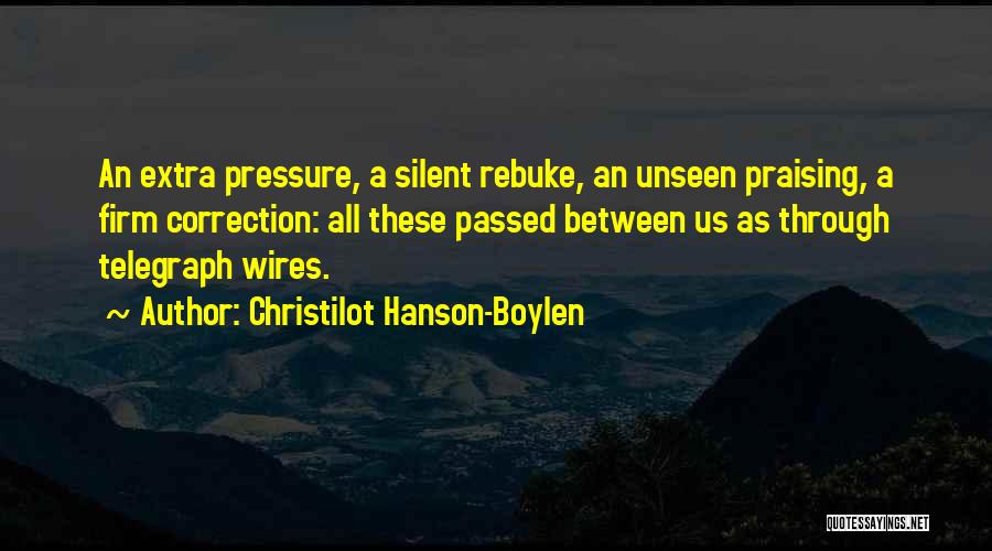 Christilot Hanson-Boylen Quotes 380272