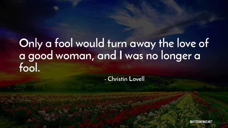 Christin Lovell Quotes 340545