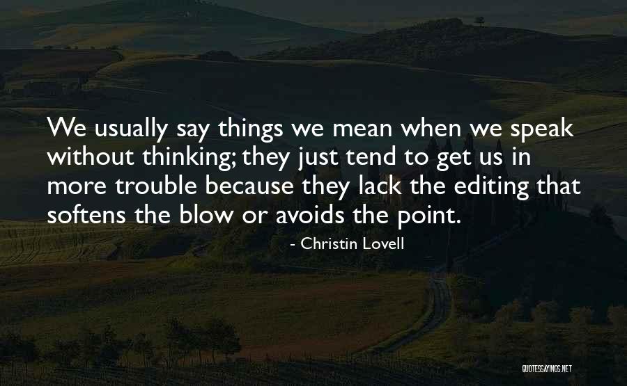 Christin Quotes By Christin Lovell Christin Quotes By Christin Lovell