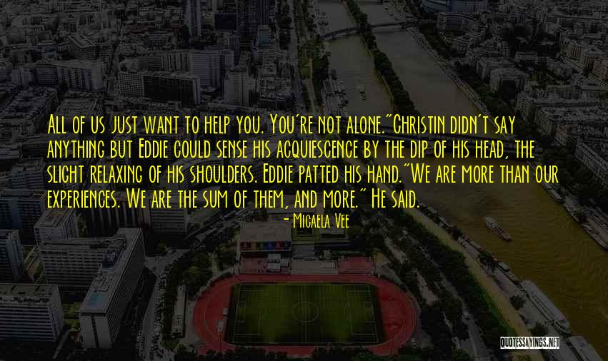 Christin Quotes By Micaela Vee Christin Quotes By Micaela Vee