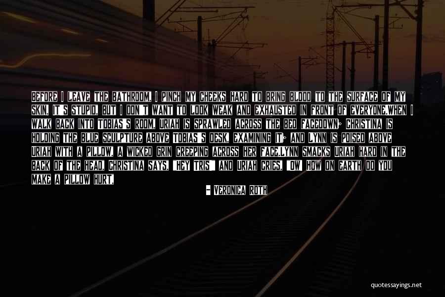 Christina And Tris Quotes By Veronica Roth Christina And Tris Quotes By Veronica Roth