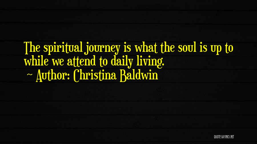 Christina Baldwin Quotes 1064142