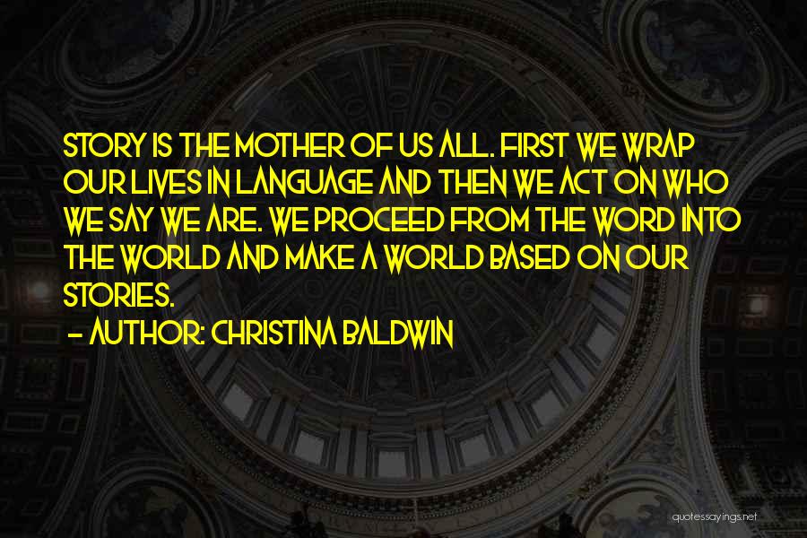 Christina Baldwin Quotes 1591636