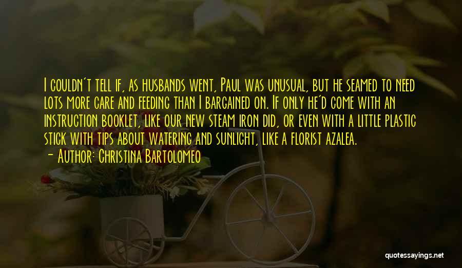 Christina Bartolomeo Quotes 1213981