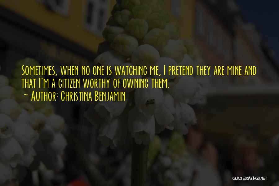 Christina Benjamin Quotes 494179