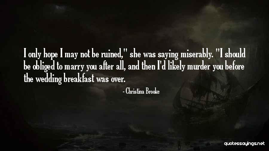 Christina Brooke Quotes 224790