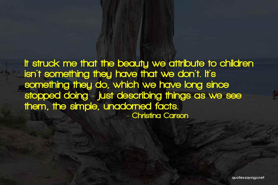 Christina Carson Quotes 339848 Christina Carson Quotes 339848