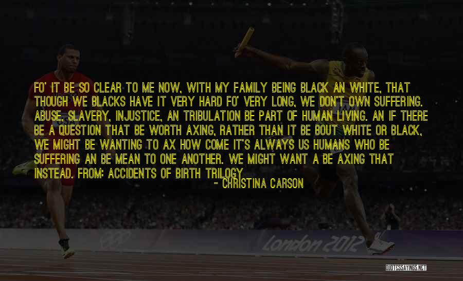 Christina Carson Quotes 423630 Christina Carson Quotes 423630
