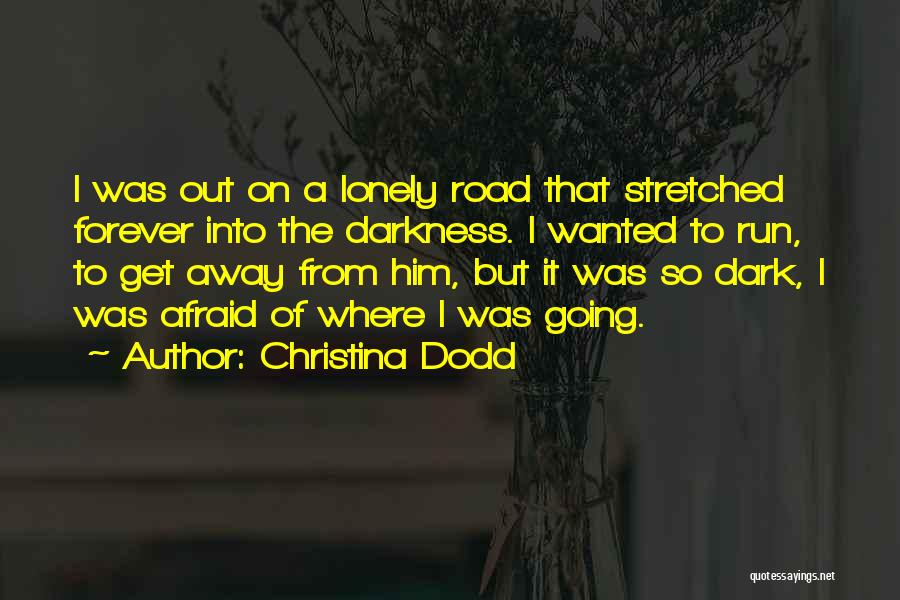 Christina Dodd Quotes 1557394