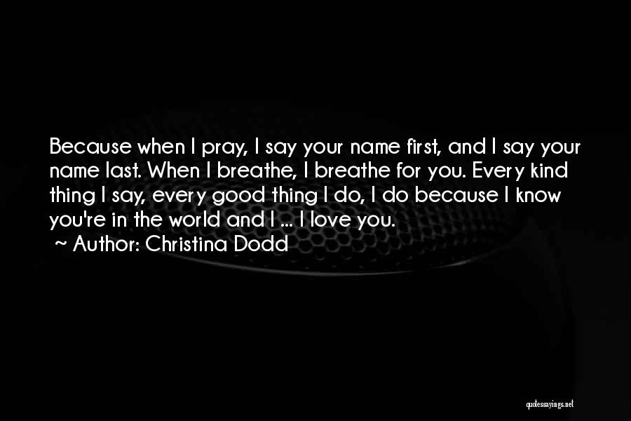 Christina Dodd Quotes 1610657