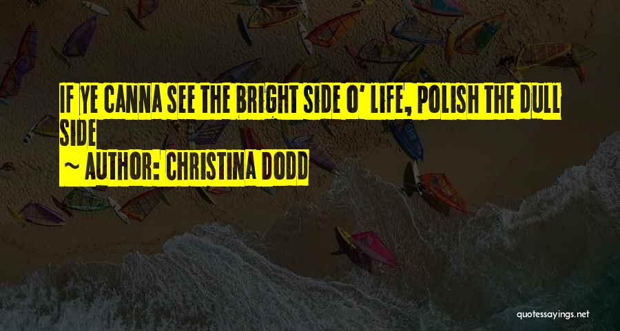 Christina Dodd Quotes 1799980