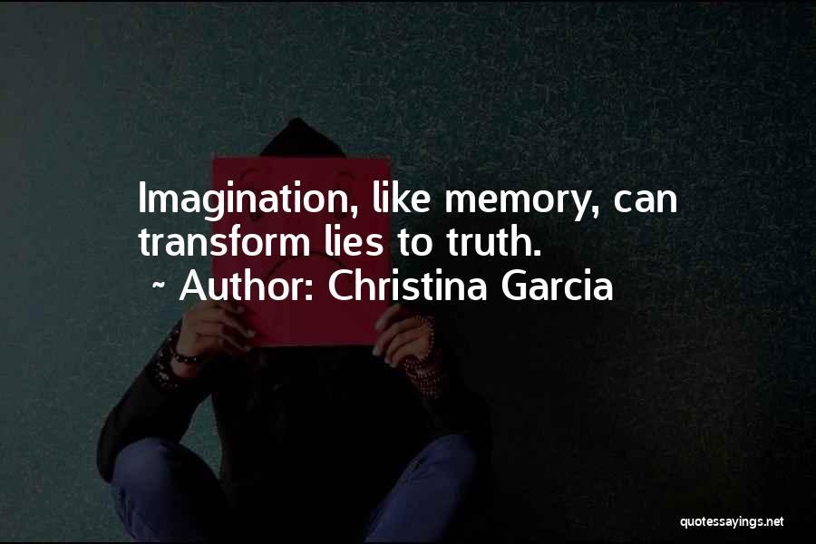 Christina Garcia Quotes 1963463