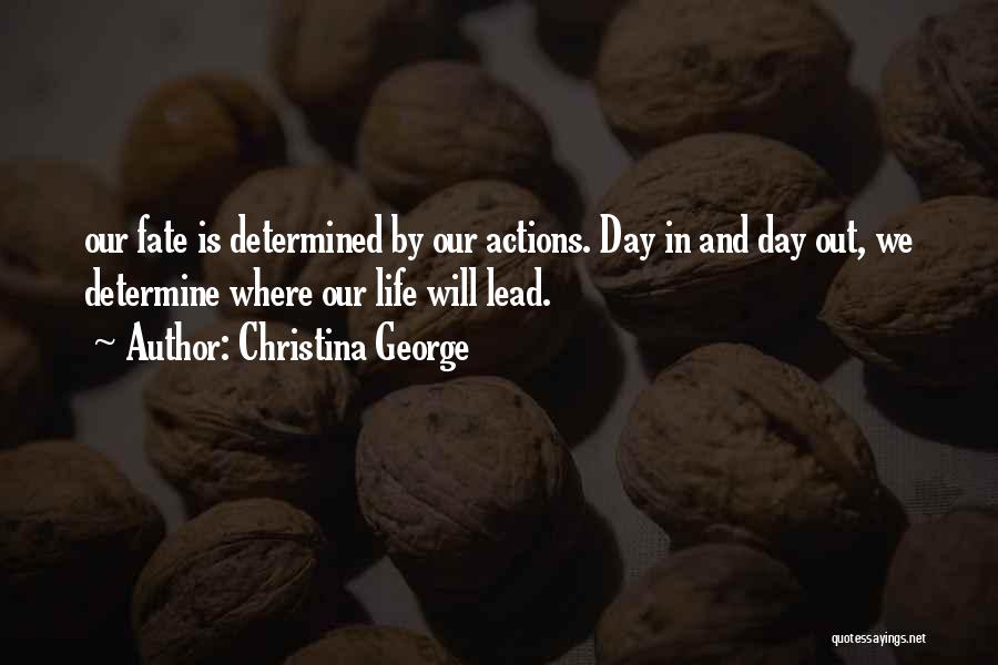 Christina George Quotes 1204123