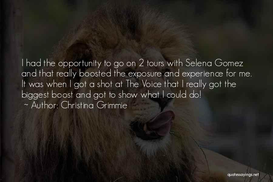 Christina Grimmie Quotes 1070233