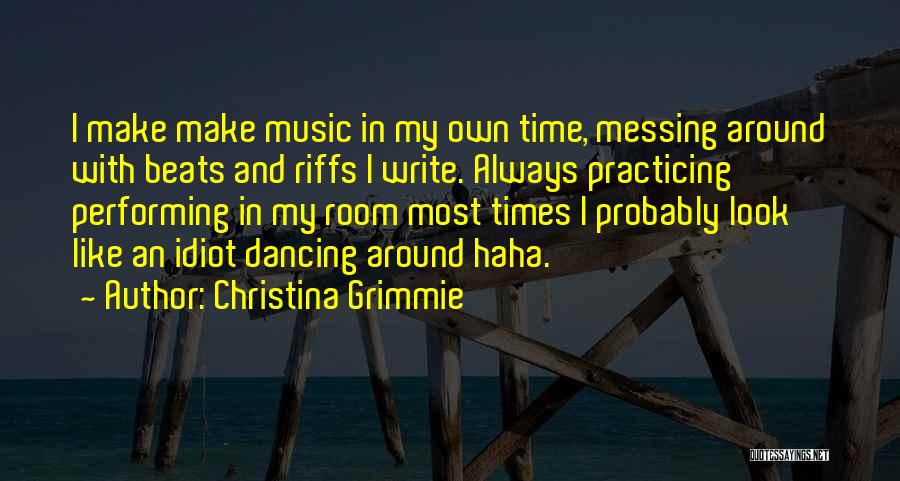 Christina Grimmie Quotes 2226310