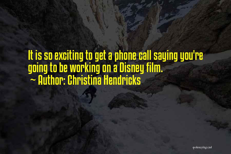 Christina Hendricks Quotes 1397604