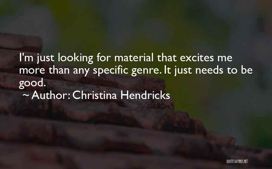 Christina Hendricks Quotes 156957