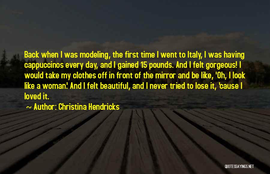 Christina Hendricks Quotes 1950938