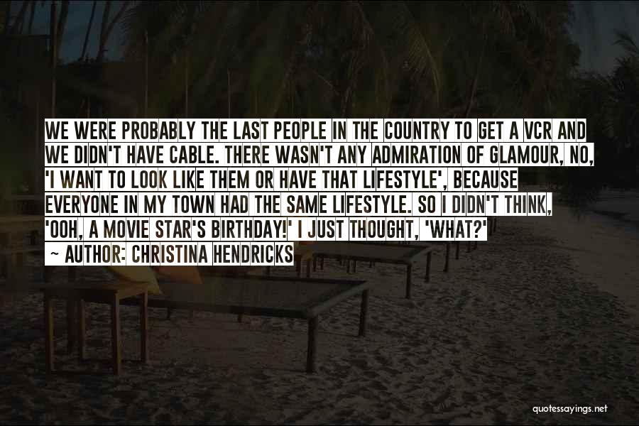 Christina Hendricks Quotes 350267