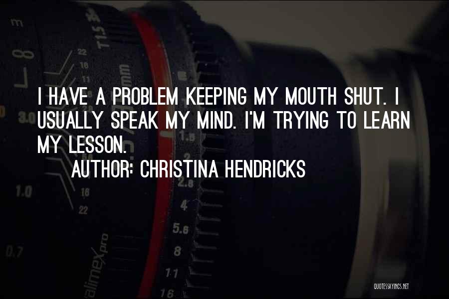 Christina Hendricks Quotes 707245