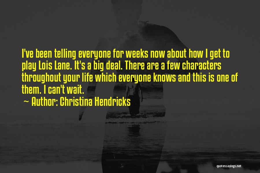 Christina Hendricks Quotes 95344