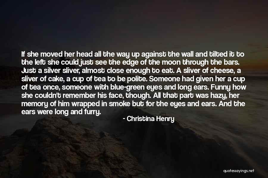 Christina Henry Quotes 1084418 Christina Henry Quotes 1084418