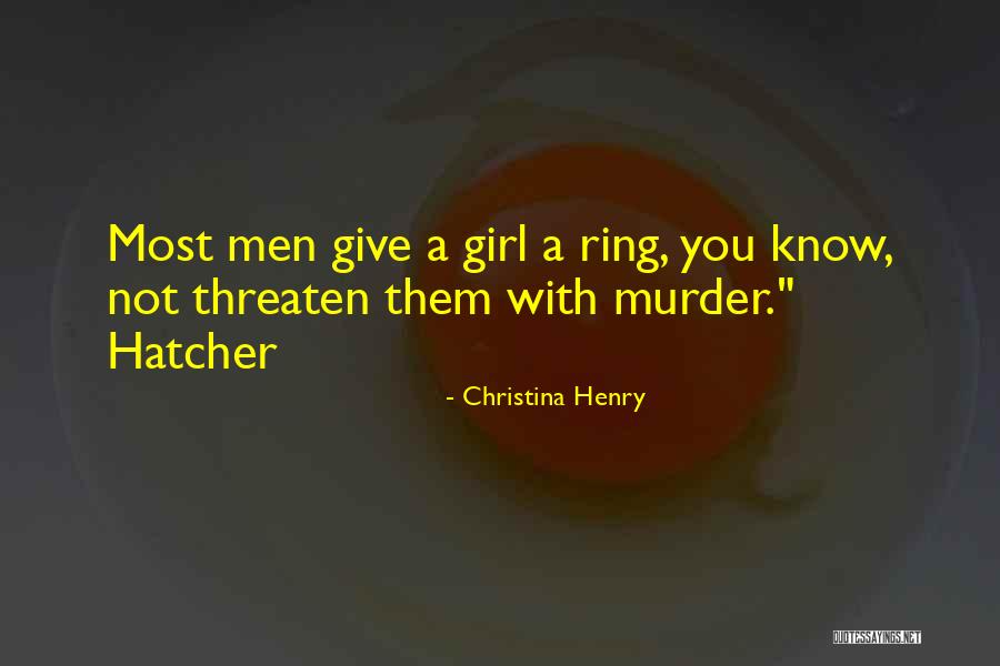 Christina Henry Quotes 467105