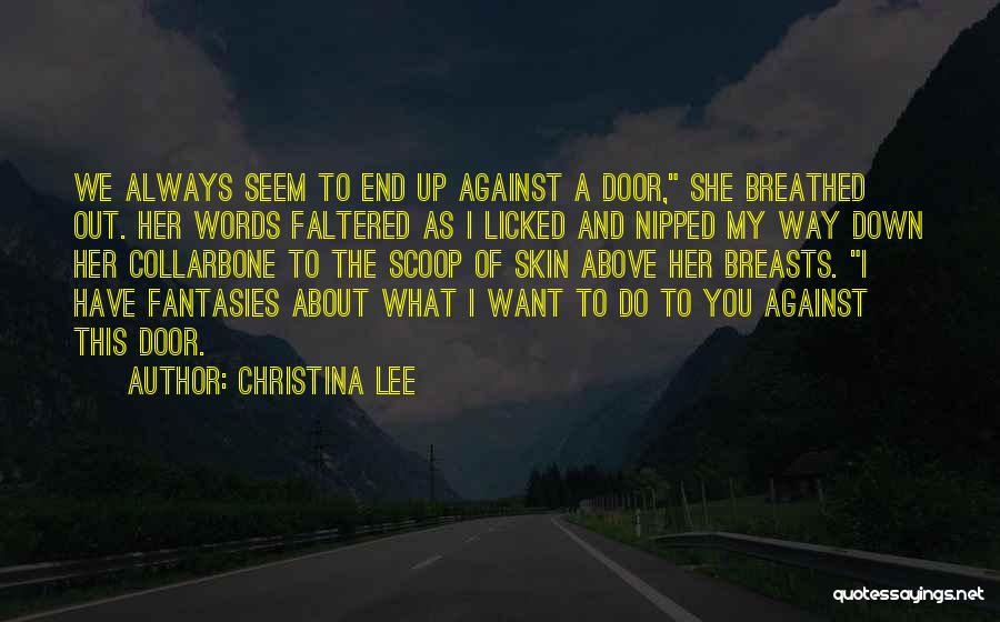 Christina Lee Quotes 223578