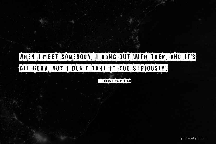 Christina Milian Quotes 403826