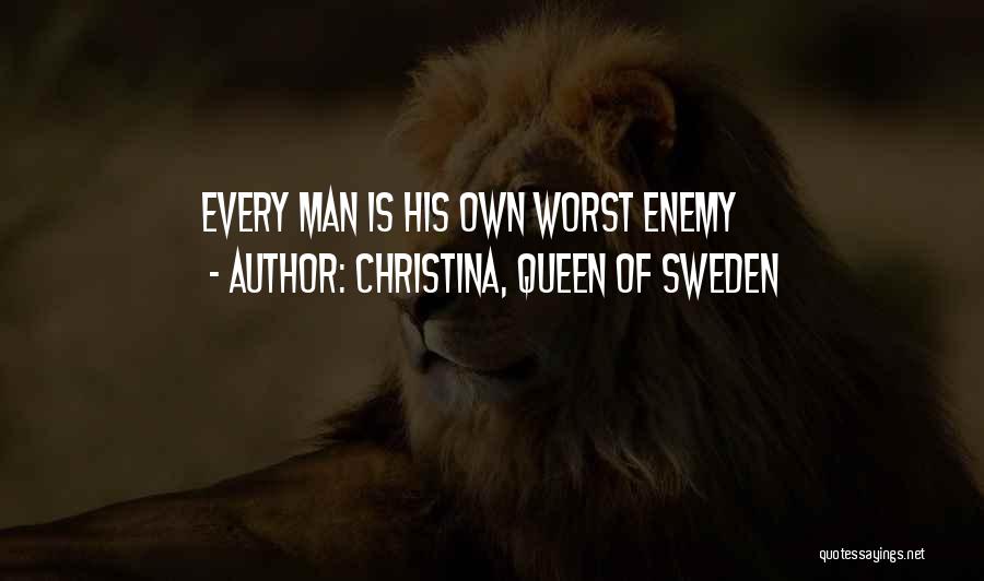 Christina Of Sweden Quotes By Christina, Queen Of Sweden