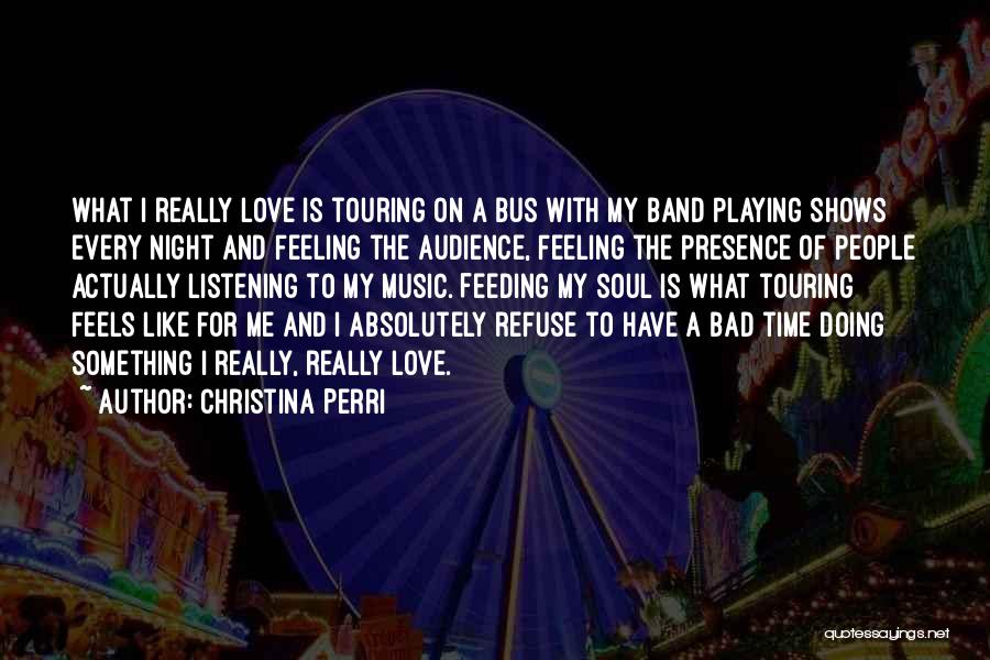 Christina Perri Quotes 1026257