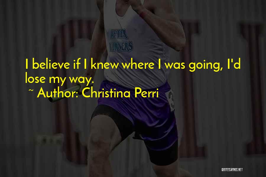 Christina Perri Quotes 1395606