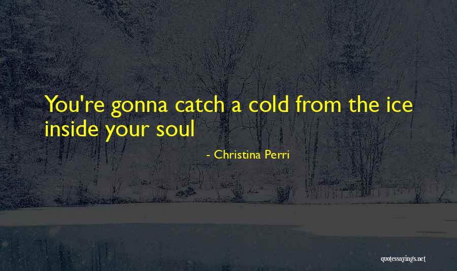 Christina Perri Quotes 1842344