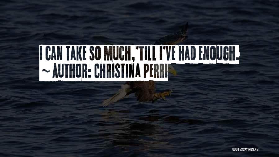 Christina Perri Quotes 547945